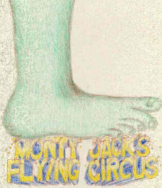 Monty Jack's Flying Circus - Zipper's Foot